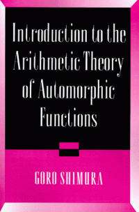 Goro Shimura — Introduction to Arithmetic Theory of Automorphic Functions