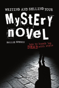 Hallie Ephron — Writing and Selling Your Mystery Novel