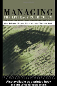 Alec Webster, Michael Beveridge, Malcolm Reed — Managing the Literacy Curriculum
