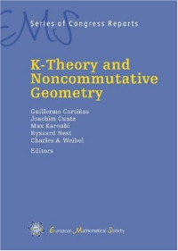 Cortinas G., et al. (Editors) — K-theory and noncommutative geometry