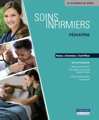France Dupuis; Linda Massé; Yvon Brassard; Marilyn J. Hockenberry; David Wilson — Soins infirmiers : pédiatrie