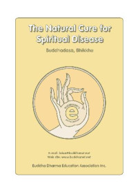 Buddhadasa, Bhikkhu — The Natural Cure for Spiritual Disease