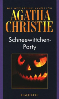 Agatha Christie — Schneewittchen-Party (Hachette Collections - Band 50)