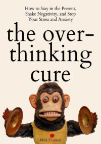 Nick Trenton — The Overthinking Cure