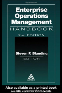 Steve Blanding — Enterprise Operations Management Handbook, Second Edition