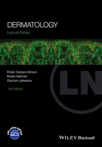 Robin Graham-Brown, Karen Harman, Graham Johnston — Lecture Notes: Dermatology