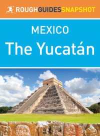 Rough Guides — Mexico: The Yucatán