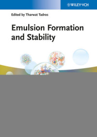 Tharwat F. Tadros — Emulsion Formation and Stability