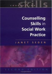 Janet Seden — Counselling Skills in Social Work Practice (Counselling Skills S.)