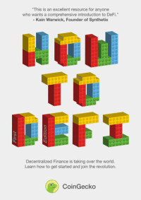 Lau, Darren; Lau, Daryl; Teh, Sze Jin; Kho, Kristian; Azmi, Erina; Lee, TM; Ong, Bobby — How to DeFi: Decentralized Finance is taking over the World Learn how to get started and join the revolution