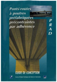 SETRA — Ponts-route à poutre préfabriquées précontraintes par adhérence : Guide de conception
