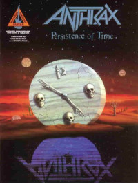Anthrax — Anthrax -- Persistence of Time: Authentic Guitar TAB