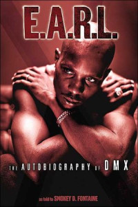 DMX, Smokey D. Fontaine — E.A.R.L.