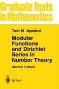 Tom M. Apostol — Modular Functions and Dirichlet Series in Number Theory