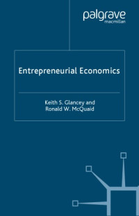 Keith S. Glancey, Ronald W. McQuaid — Entrepreneurial Economics