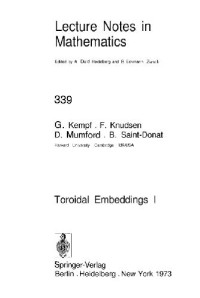 Kempf G., Knudsen F., Mumford D. — Toroidal Embeddings I