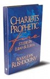 R.J. Rushdoony — Chariots of Prophetic Fire: Studies in Elijah and Elisha