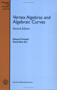 Edward Frenkel — Vertex algebras and algebraic curves
