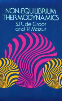 Groot, Mazur — Non-Equilibrial Thermodynamics