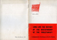 Hongqi and Jiefangjun Bao Editorial Departments of Renmin Ribao — Long Live the Victory of the Dictatorship of the Proletariat: In Commemoration of the Centenary of the Paris Commune
