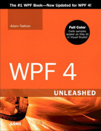 Adam Nathan — WPF 4 Unleashed