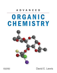 Lewis, David E — Advanced organic chemistry