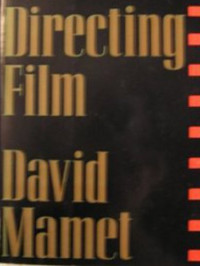 David Mamet — On Directing film