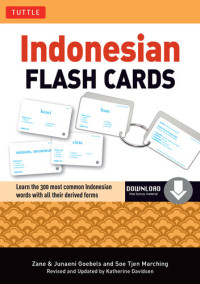 Zane Goebel; Junaeni Goebel; Soe Tjen Marching — Indonesian Flash Cards: (Downloadable Audio Included)