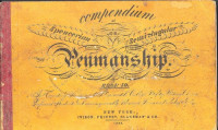 Spencer, Platt Rogers, Sr — Compendium of Spencerian or Semi-Angular Penmanship