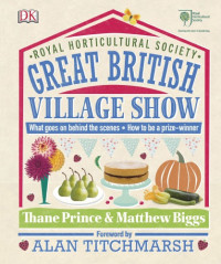 Matthew Biggs, Thane Prince — RHS Great British Village Show