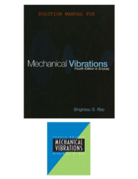 S. S. Rao — Solutions Manual - Mechanical Vibrations