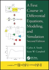 Carlos A. Smith (Author); Scott W. Campbell (Author) — A First Course in Differential Equations, Modeling, and Simulation