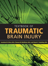 Stuart C. Yudofsky — Textbook of Traumatic Brain Injury