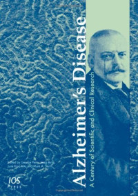 IOS Press — Alzheimer's Disease: A Century of Scientific And Clinical Research (Stand Alone)