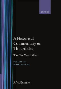 A. W. Gomme — A Historical Commentary on Thucydides, Vol. 3
