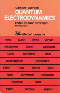 Schwinger J. (Editor) — Selected papers on quantum electrodynamics