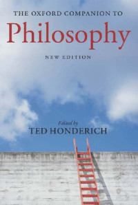 Ted Honderich (editor) — The Oxford Companion to Philosophy