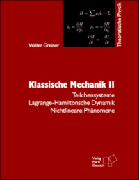 Walter Greiner — Theoretische Physik. Klassische Mechanik 2