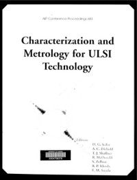 David G. Seiler, Alain C. Diebold, Thomas J. Shaffner, Robert McDonald, W. Murray Bullis, Patrick J. Smith, Erik M. Secula — Characterization and Metrology for ULSI Technology 2000 - International Conference (AIP Conference Proceedings)