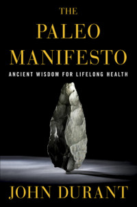 John Durant — The Paleo Manifesto