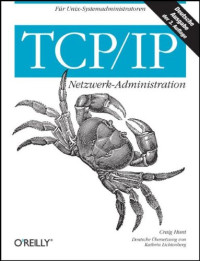 Craig Hunt — TCP/IP Netzwerk-Administration