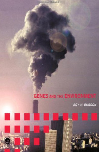 Roy H. Burdon — Genes and the Environment