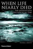 Michael J. Benton — When Life Nearly Died: The Greatest Mass Extinction of All Time (First Edition 2003 Poor Layout resulting in 1280 pages)