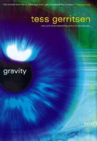 Tess Gerritsen — Gravity