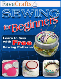 FaveCrafts — Sewing for Beginners - learn to Sew with Free Sewing Patterns