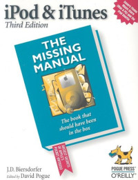 J D Biersdorfer J.D. — iPod & iTunes: The Missing Manual