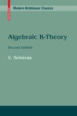 V. Srinivas (auth.) — Algebraic K-Theory
