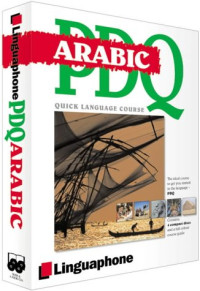 Jane Wightwick, Mahmoud Gaafar — Arabic PDQ-Quick Comprehensive Course: Learn to Speak, Understand, Read and Write Arabic with Linguaphone Language Programs (Book + Audio)