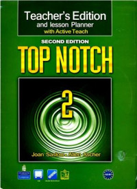 Saslow Joan, Ascher Allen. — Top Notch 2 Teacher's Edition and Lesson Planner with ActiveTeach
