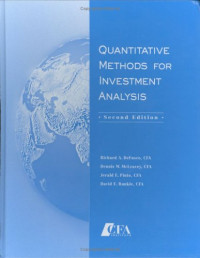 Richard A. DeFusco, Dennis W. McLeavey, Jerald E. Pinto, David E. Runkle — Quantitative Methods For Investment Analysis